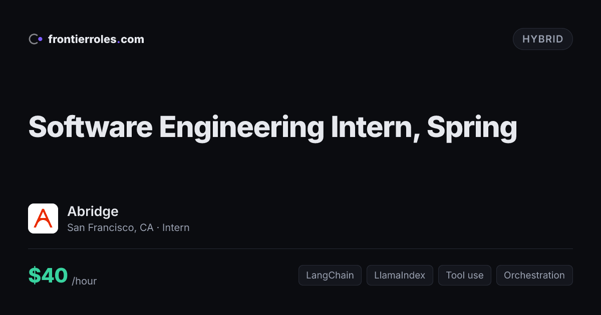 Software Engineering Intern, Spring — Abridge