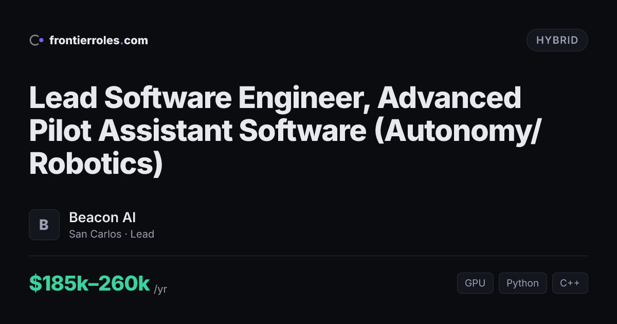 Lead Software Engineer, Advanced Pilot Assistant Software (Autonomy/Robotics) — Beacon AI