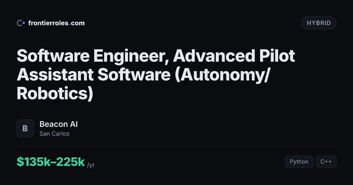 Software Engineer, Advanced Pilot Assistant Software (Autonomy/Robotics) — Beacon AI