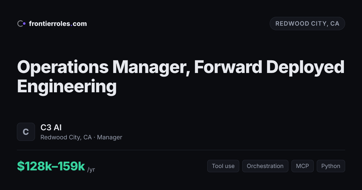 Operations Manager, Forward Deployed Engineering — C3 AI