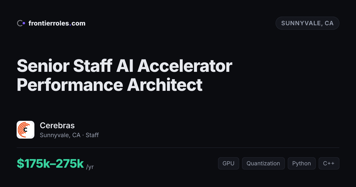Senior Staff AI Accelerator Performance Architect — Cerebras