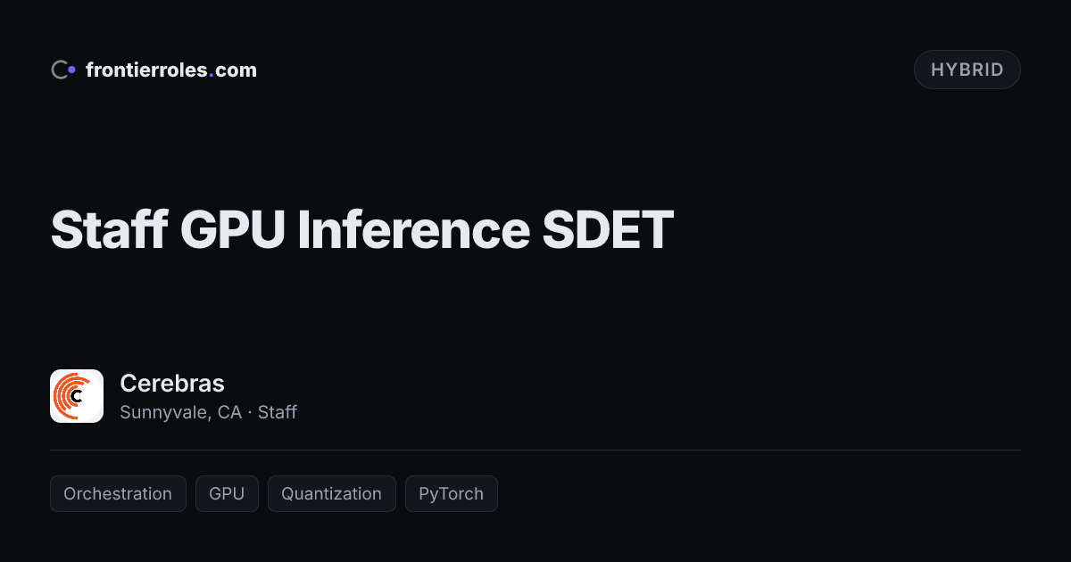 Staff GPU Inference SDET — Cerebras