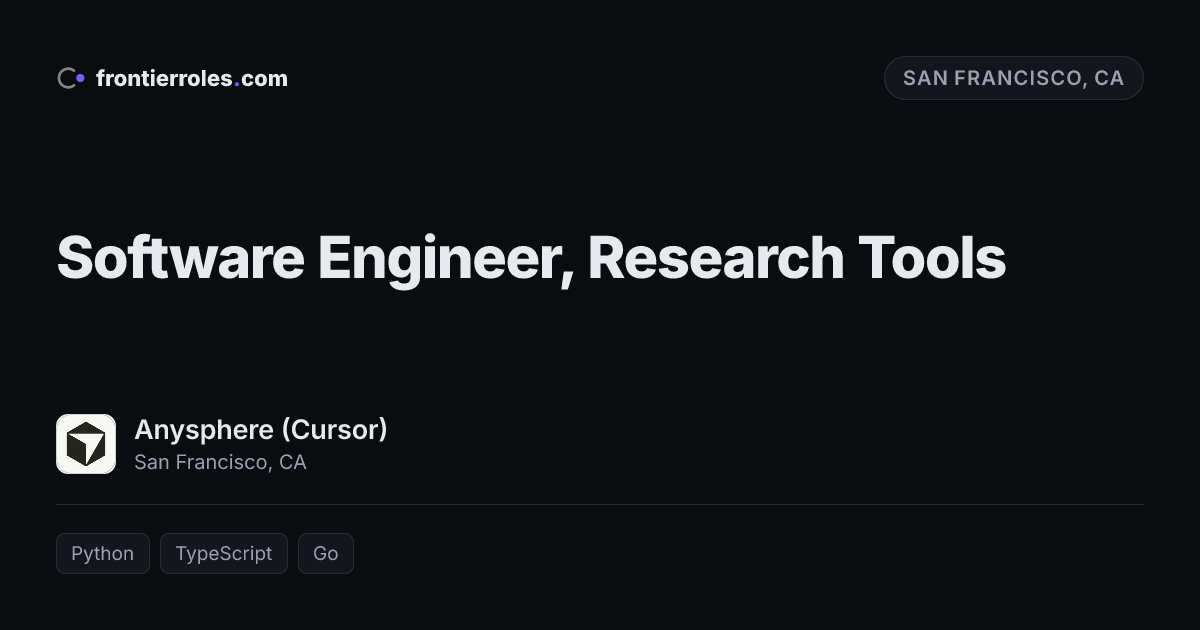 Software Engineer, Research Tools — Anysphere (Cursor)