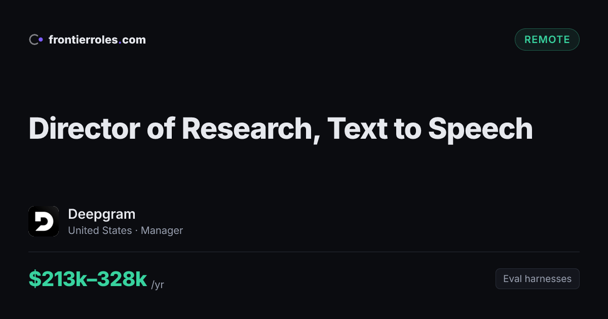 Director of Research, Text to Speech — Deepgram