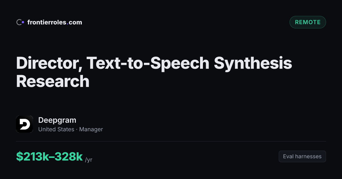 Director, Text-to-Speech Synthesis Research — Deepgram