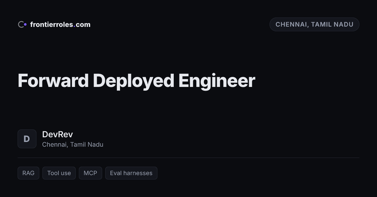 Forward Deployed Engineer — DevRev
