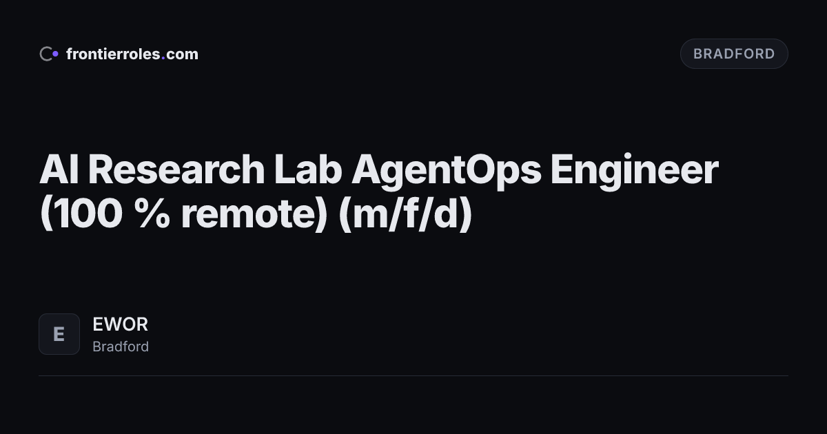 AI Research Lab AgentOps Engineer (100 % remote) (m/f/d) — EWOR