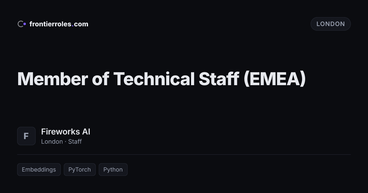 Member of Technical Staff (EMEA) — Fireworks AI