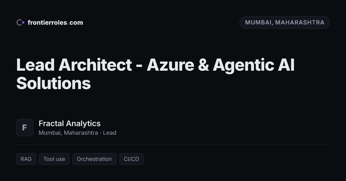 Lead Architect - Azure & Agentic AI Solutions — Fractal Analytics