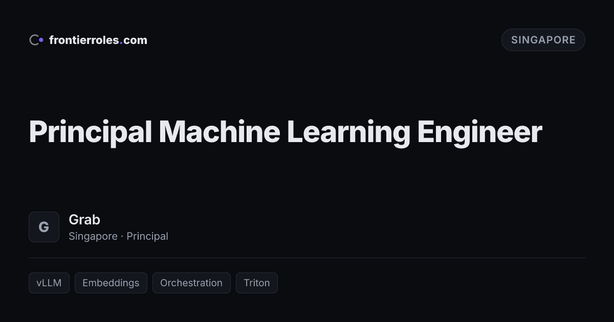Principal Machine Learning Engineer — Grab