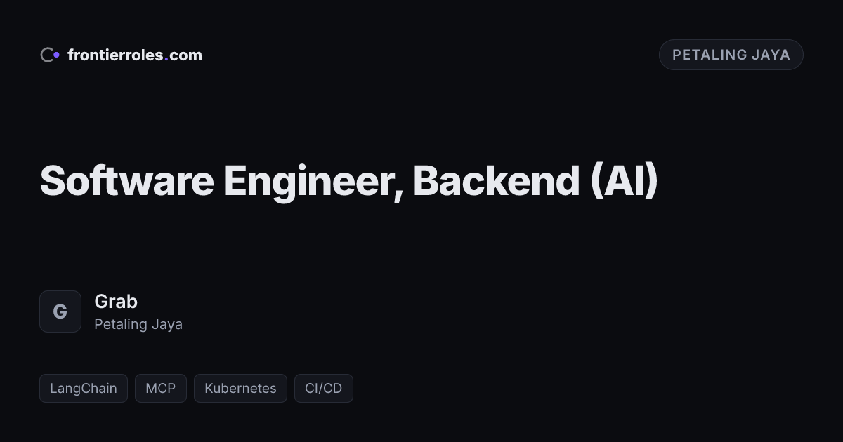 Software Engineer, Backend (AI) — Grab