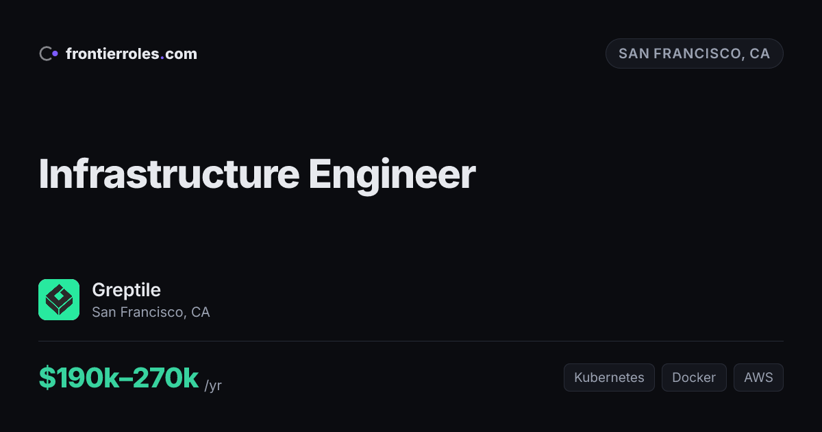 Infrastructure Engineer — Greptile
