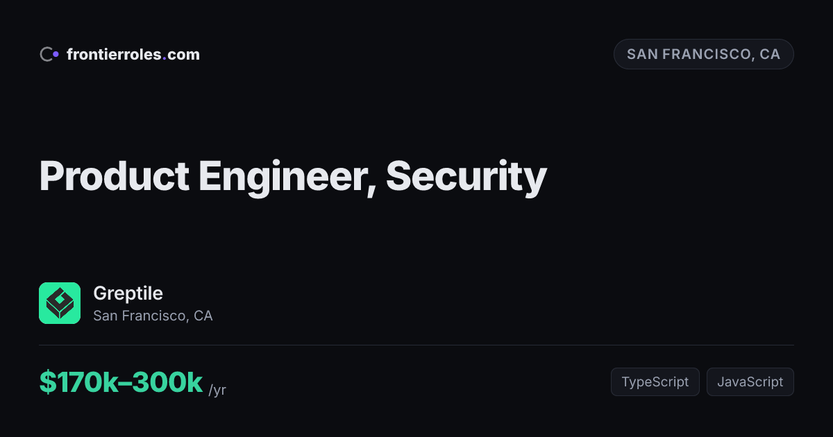 Product Engineer, Security — Greptile