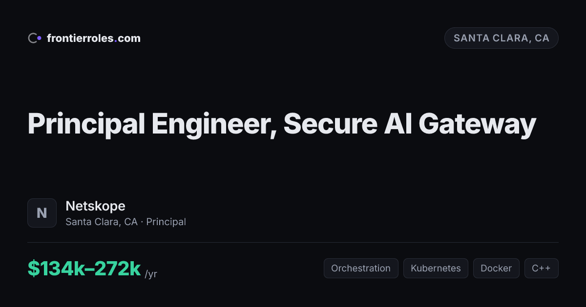 Principal Engineer, Secure AI Gateway — Netskope