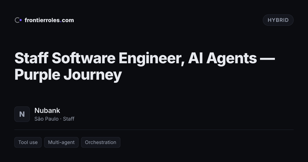 Staff Software Engineer, AI Agents — Purple Journey — Nubank