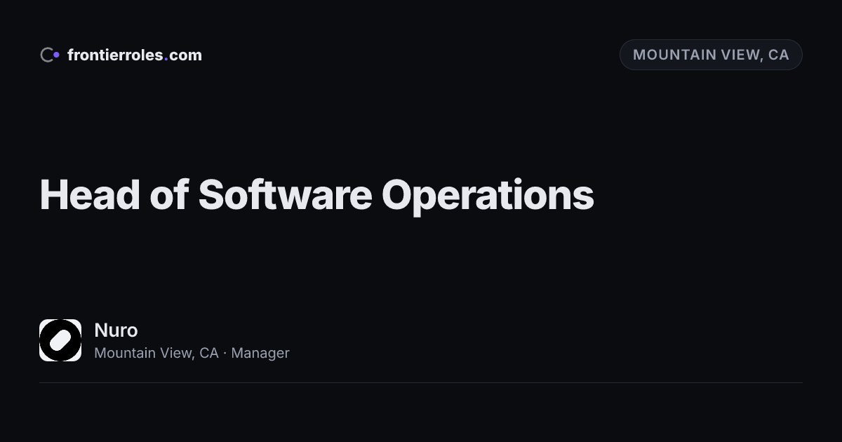 Head of Software Operations — Nuro