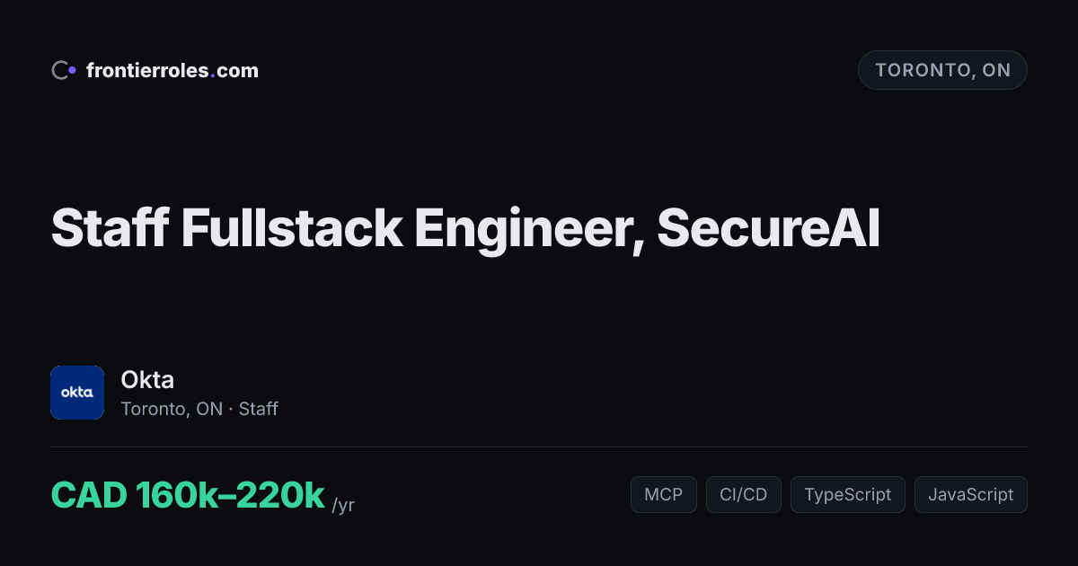 Staff Fullstack Engineer, SecureAI — Okta