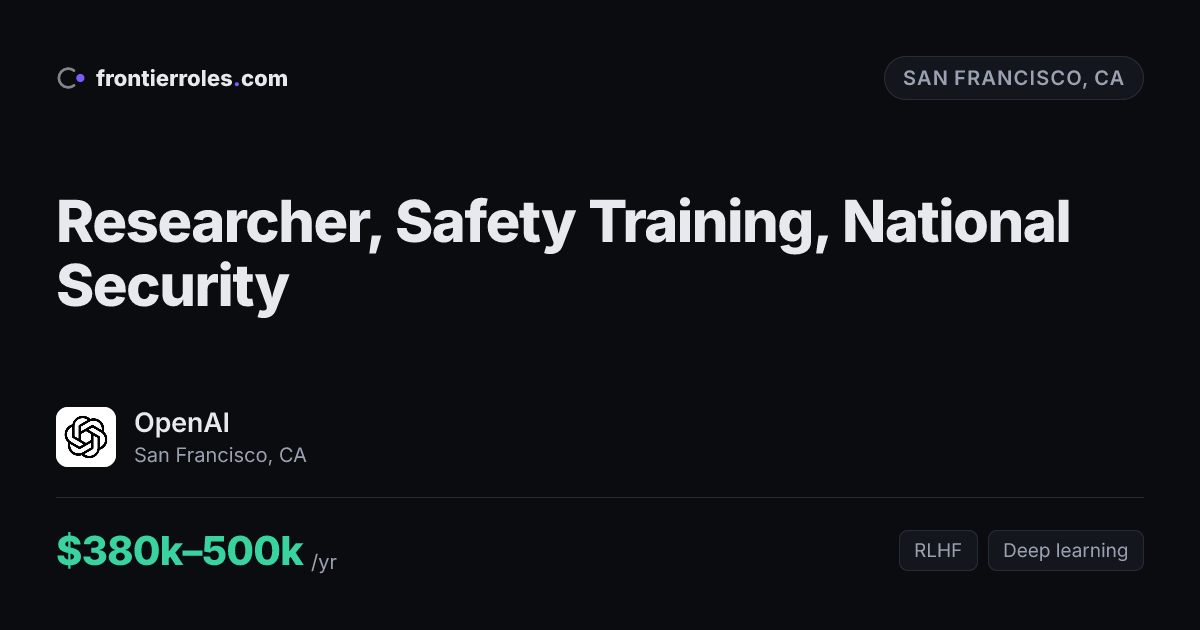 Researcher, Safety Training, National Security — OpenAI
