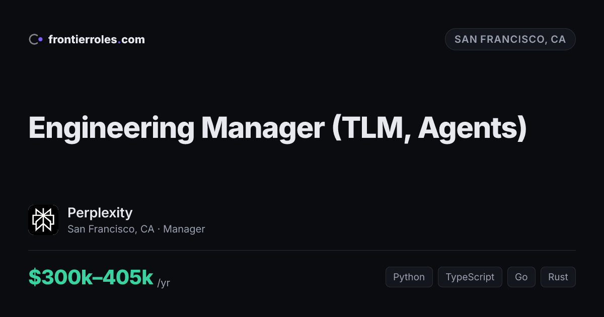Engineering Manager (TLM, Agents) — Perplexity