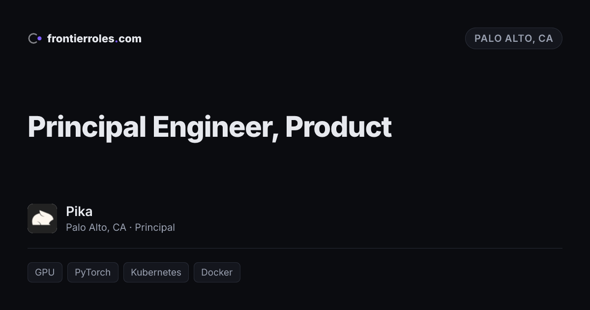 Principal Engineer, Product — Pika