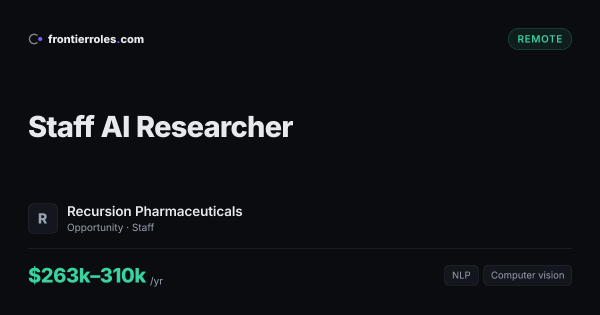 Staff AI Researcher — Recursion Pharmaceuticals
