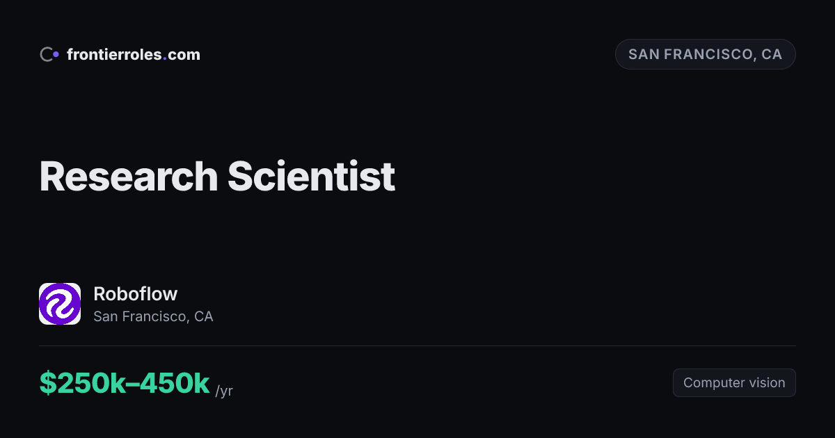 Research Scientist — Roboflow