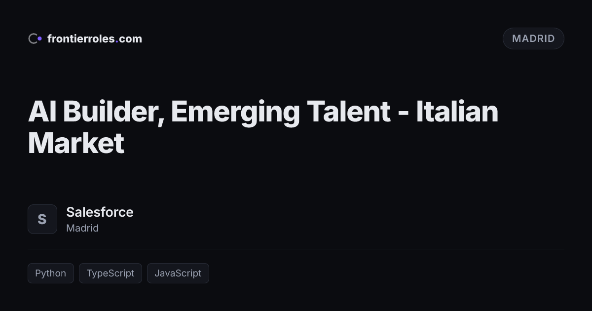 AI Builder, Emerging Talent - Italian Market — Salesforce