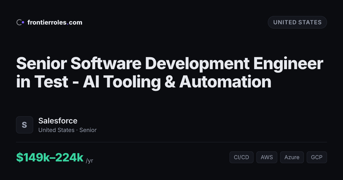 Senior Software Development Engineer in Test - AI Tooling & Automation — Salesforce