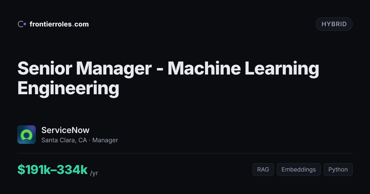 Senior Manager - Machine Learning Engineering — ServiceNow