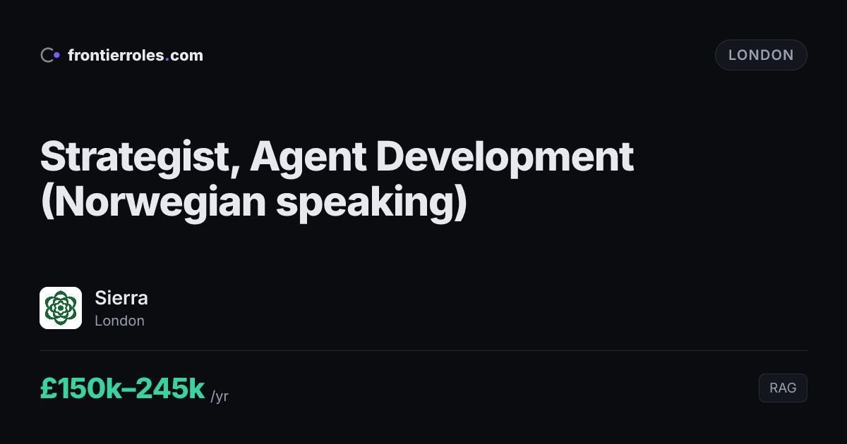 Strategist, Agent Development (Norwegian speaking) — Sierra