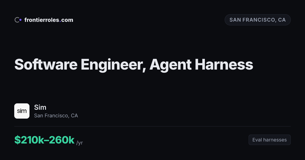Software Engineer, Agent Harness — Sim