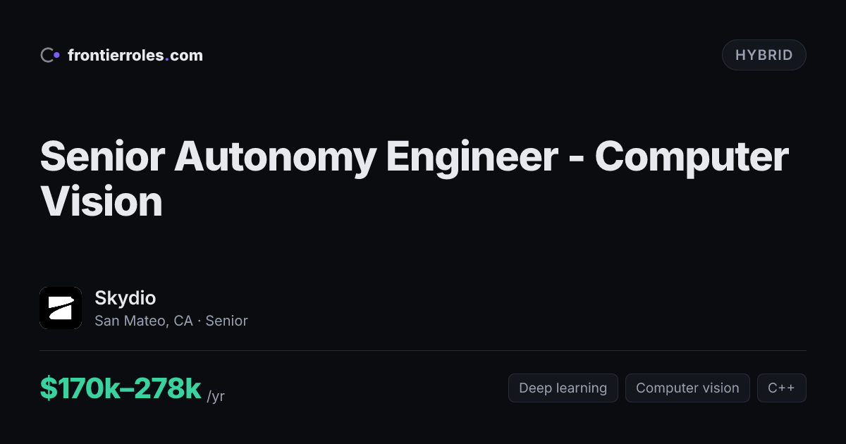 Senior Autonomy Engineer - Computer Vision — Skydio