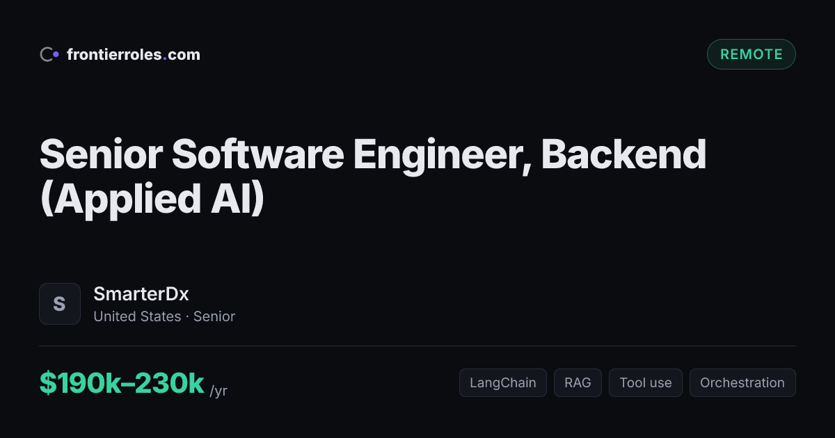 Senior Software Engineer, Backend (Applied AI) — SmarterDx