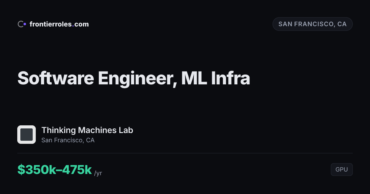 Software Engineer, ML Infra — Thinking Machines Lab