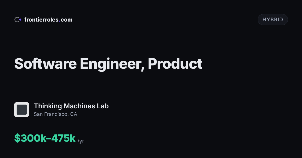 Software Engineer, Product — Thinking Machines Lab
