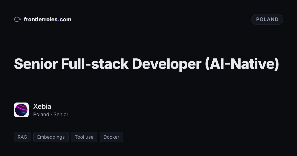 Senior Full-stack Developer (AI-Native) — Xebia
